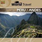 Joel F. Perri & Cedric: Peru/Andes-World Travel, CD
