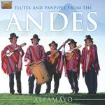Alpamayo: Flutes And Panpipes From The Andes, CD