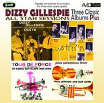 Dizzy Gillespie  (1917-1993): All Star Sessions: Three Classic Albums Plus, 2 CDs