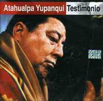 Atahualpa Yupanqui: Testimonio, 2 CDs