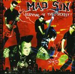 Mad Sin: Survival Of The Sickest, CD