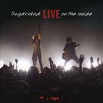 Sugarland: Live On The Inside (CD + DVD), CD