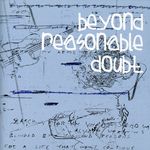 Beyond Reasonable Doubt: Beyond Reasonable Doubt, CD