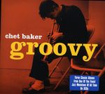 Chet Baker  (1929-1988): Groovy, 3 CDs