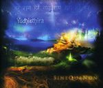 Yudhisthira: Sine Qua Non, CD