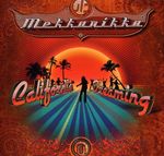 Mekkanikka: California Dreaming, CD