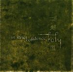 In Strict Confidence: Holy (Limited Edition), 2 CDs
