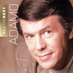Salvatore Adamo: All The Best, 2 CDs