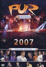 Pur: Pur & Friends - Live auf Schalke 2007, DVD