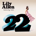 Lily Allen: 22, Maxi-CD