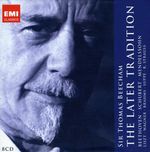 Beecham Edition - The Later Tradition, 8 CDs