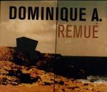Dominique A.: Remue, 2 CDs