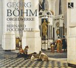 Georg Böhm (1661-1733): Orgelwerke, CD