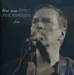 Eric Andersen: Blue Rain - Live In Oslo, 2006, CD