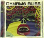 Dynamo Bliss: 21st Century Junk, CD