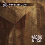 Run Level Zero: Arctic Noise, CD