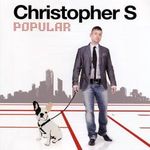 Christopher S: Popular, CD