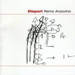 Anzovino Remo: Dispari, CD