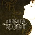 Alloisio Roberta: Lengua Serpentina, CD