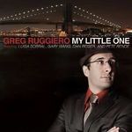 Greg Ruggiero: My Little One, CD