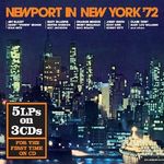 Various Artists: Newport In New York '72 (Live), 3 CDs