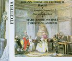 Johann Christoph Friedrich Bach (1732-1795): Sämtliche Sonaten f.Flöte & Cembalo, 2 CDs