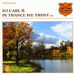 Dj Carl B: In Trance We Trust 13, CD