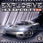 Various Artists: Explosive Cartuning Vol. 22, 2 CDs