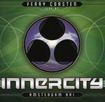 Ferry Corsten: Live At Innercity Amsterdam Rai, CD