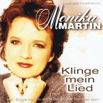 Monika Martin: Klinge mein Lied, CD