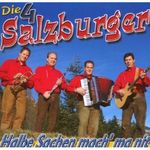 Die 4 Salzburger: Halbe Sachen Mach Ma Ni, CD