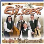 Edlseer: Echte Volksmusik, CD