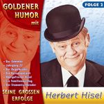 Herbert Hisel: Seine großen Erfolge - Folge 2, CD