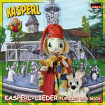  Kasperl: Kasperllieder Für Dich, CD
