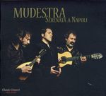Mudestra - Serenata A Napoli, CD