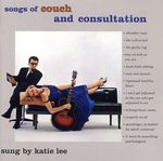 Katie Lee: Songs Of Couch & Consultation/, CD