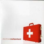 Electric Six: Switzerland +1, CD