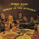 Bobby Sr. Bare: Singin' In The Kitchen, CD