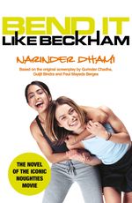 Narinder Dhami: Bend it Like Beckham, Buch