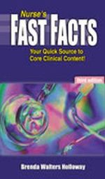 Brenda Walters Holloway: Nurse's Fast Facts: Your Quick Source for Core Clinical Content, Buch