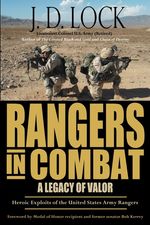 J. D. D. Lock; John D. Lock: Rangers in Combat: A Legacy of Valor, Buch