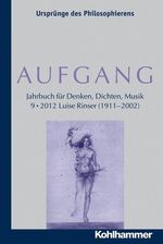 AUFGANG. Band 9 (2012): Luise Rinser (1911-2002), Buch