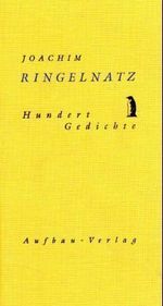 Joachim Ringelnatz: Hundert Gedichte, Buch