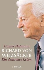 Gunter Hofmann: Richard von Weizsäcker, Buch
