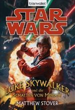 Matthew Stover: Star Wars. Luke Skywalker und die Schatten von Mindor, Buch