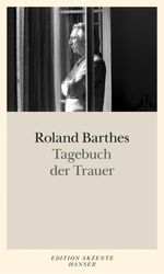 Roland Barthes: Tagebuch der Trauer, Buch