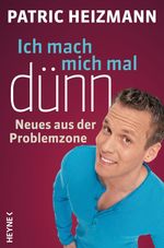 Patric Heizmann: Ich mach mich mal dünn, Buch