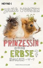 Jana Voosen: Prinzessin oder Erbse?, Buch