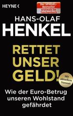 Hans-Olaf Henkel: Rettet unser Geld!, Buch
