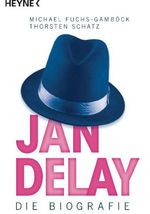 Michael Fuchs-Gamböck; Thorsten Schatz: Jan Delay, Buch